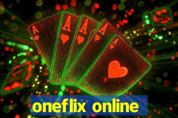 oneflix online